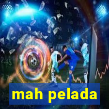 mah pelada