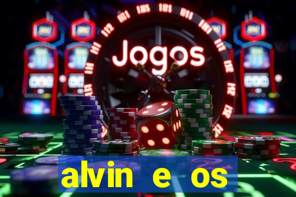 alvin e os esquilos esquiletes nomes