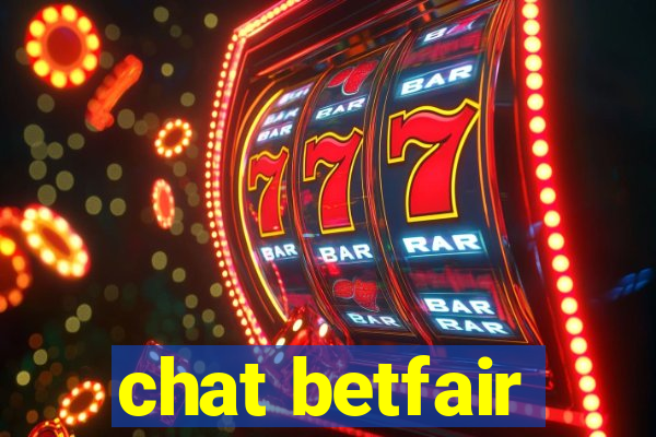 chat betfair