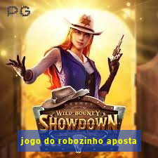 jogo do robozinho aposta