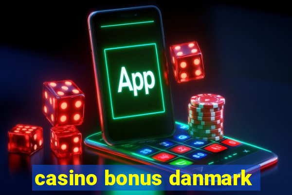 casino bonus danmark