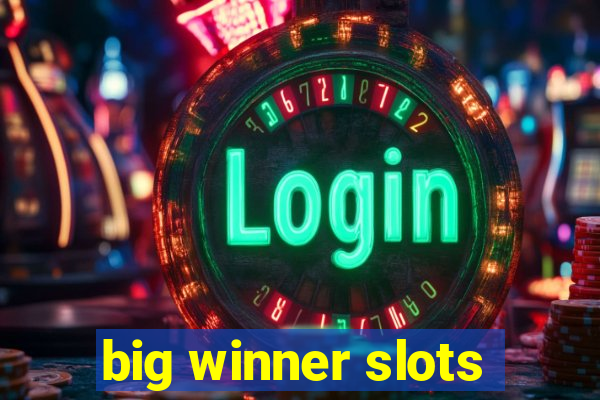 big winner slots