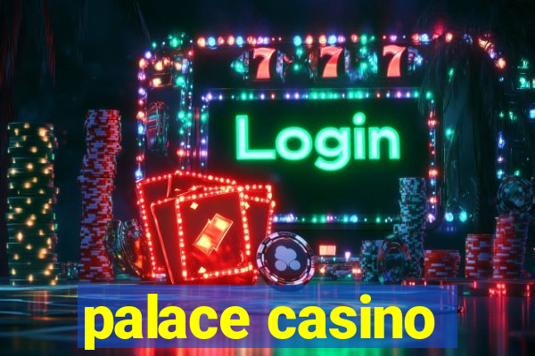 palace casino