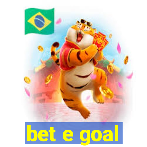 bet e goal