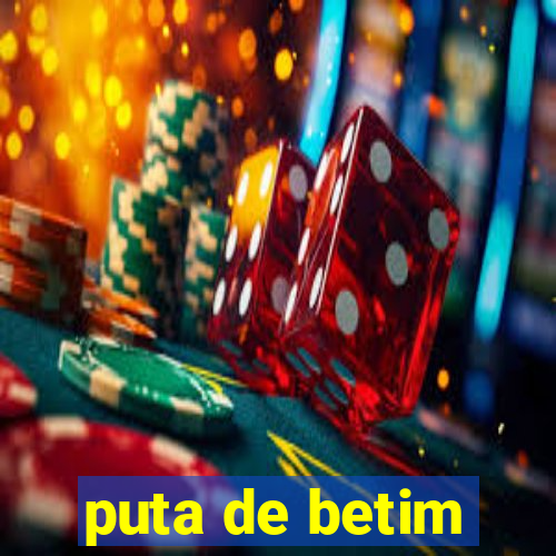 puta de betim