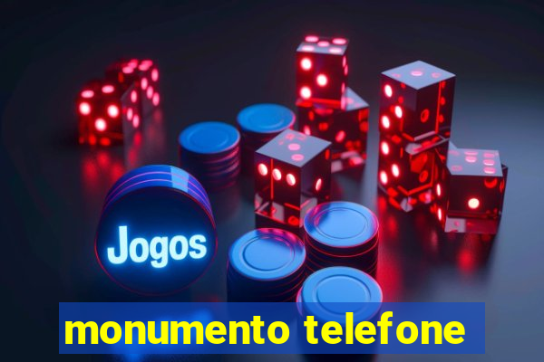 monumento telefone