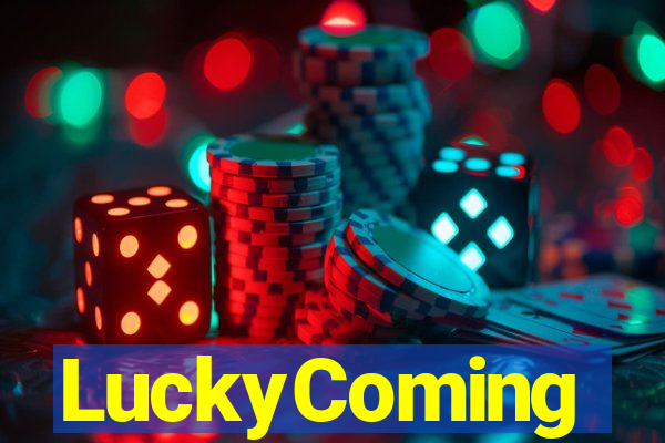 LuckyComing