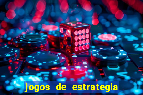 jogos de estrategia mais jogados