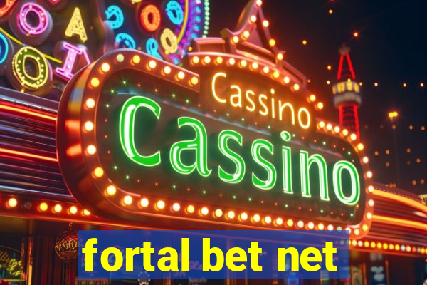 fortal bet net