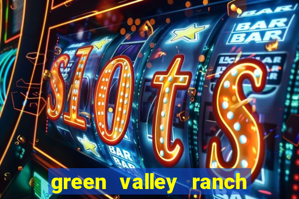 green valley ranch hotel and casino