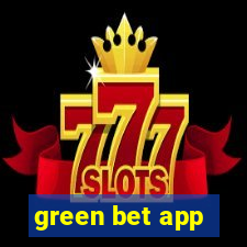 green bet app