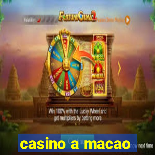 casino a macao