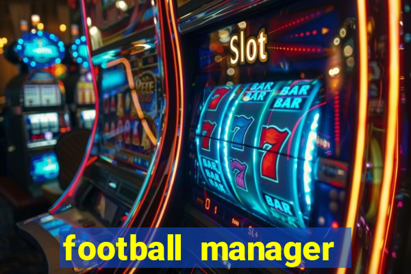 football manager 2024 crack status