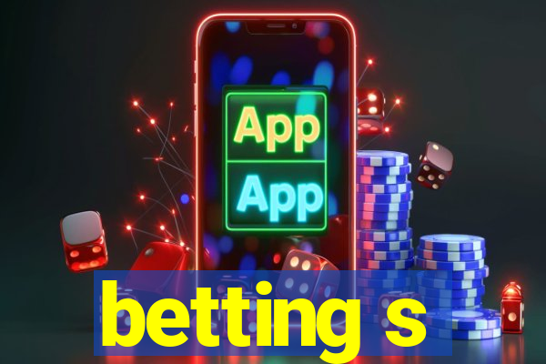 betting s