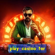 play casino for real money