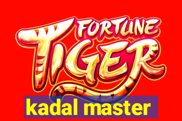 kadal master