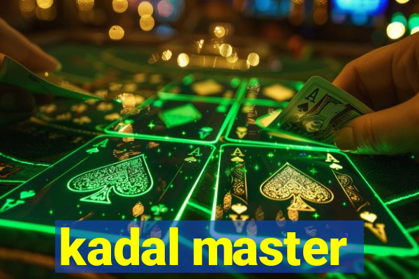 kadal master