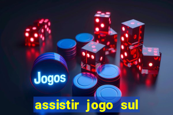 assistir jogo sul americana ao vivo