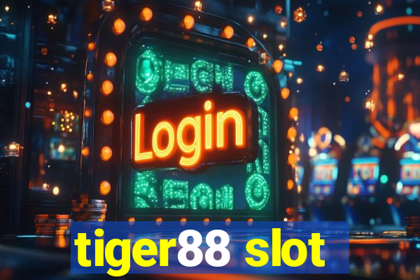 tiger88 slot