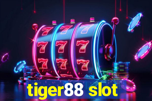 tiger88 slot