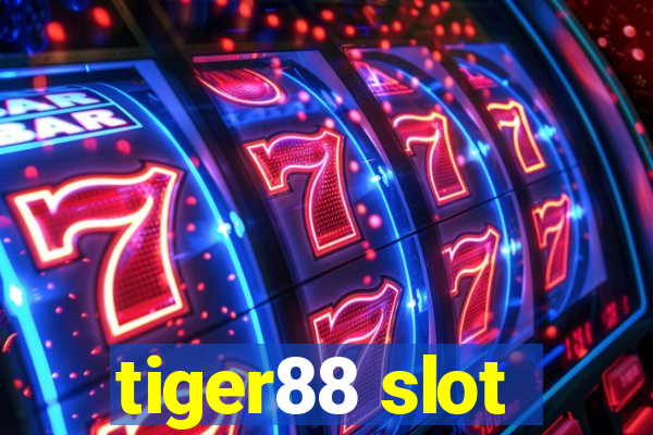 tiger88 slot