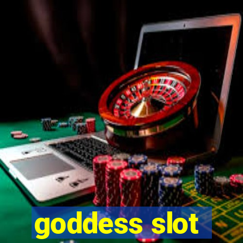 goddess slot