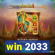 win 2033