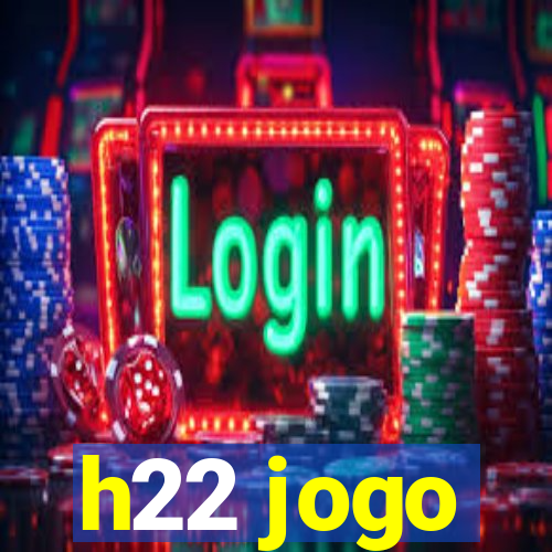 h22 jogo