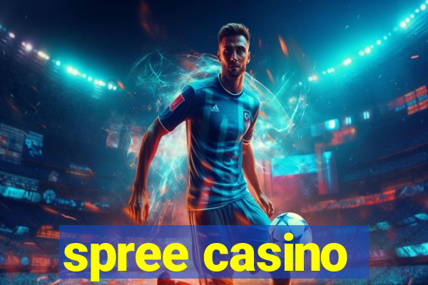 spree casino