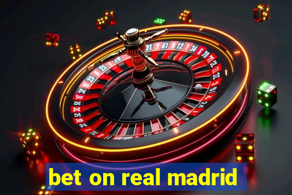 bet on real madrid