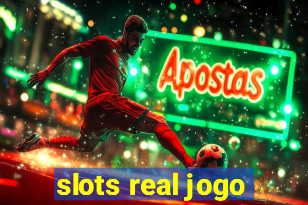 slots real jogo