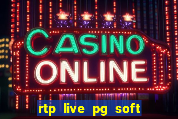 rtp live pg soft slot gacor jackpot taruhan77