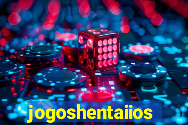 jogoshentaiios