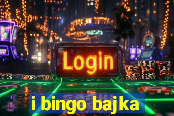 i bingo bajka