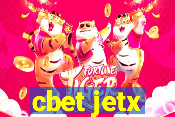 cbet jetx