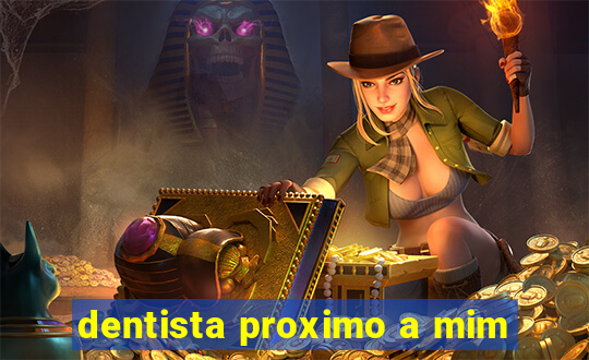 dentista proximo a mim