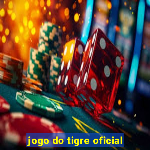 jogo do tigre oficial