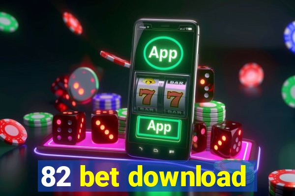 82 bet download