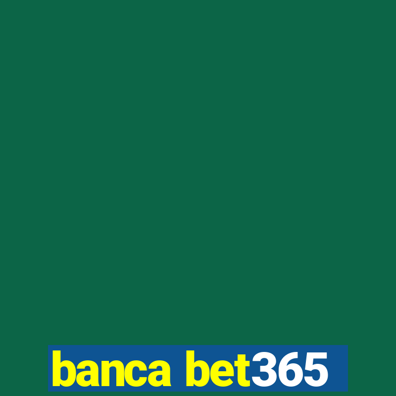 banca bet365