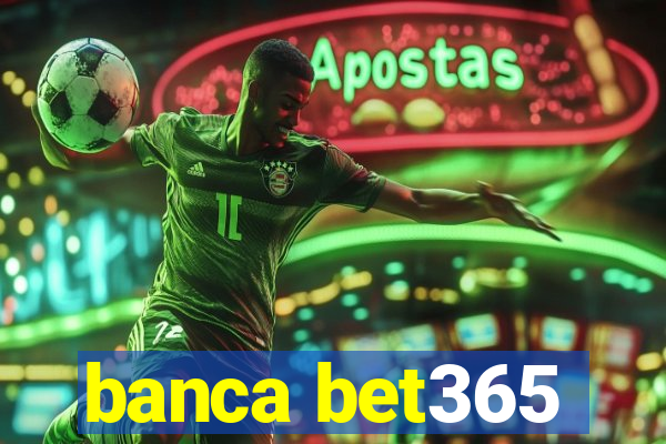 banca bet365