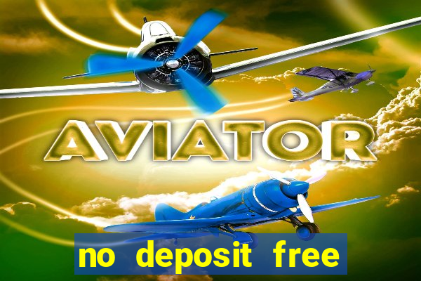 no deposit free bet casino