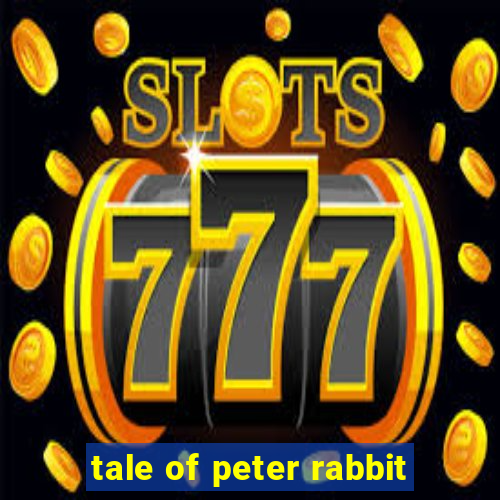 tale of peter rabbit