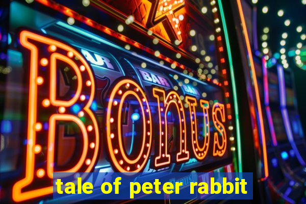 tale of peter rabbit