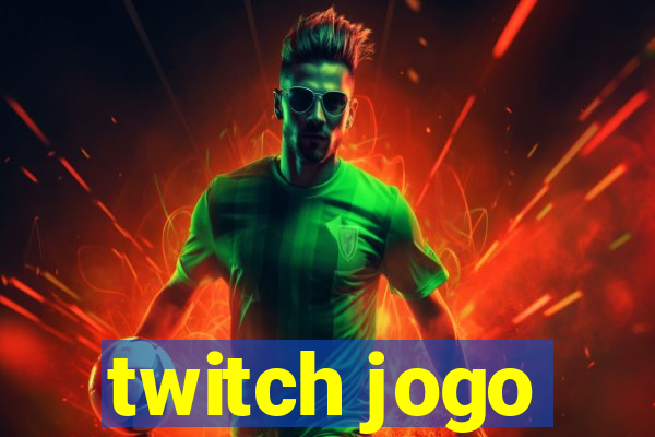 twitch jogo