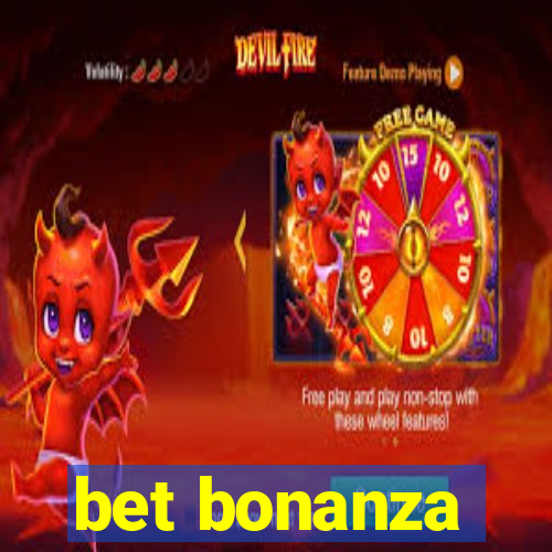 bet bonanza