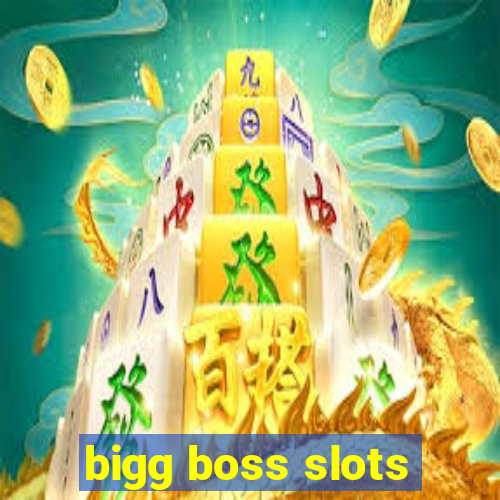 bigg boss slots