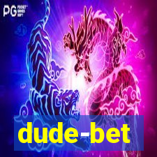 dude-bet