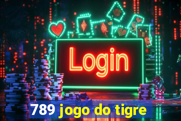 789 jogo do tigre