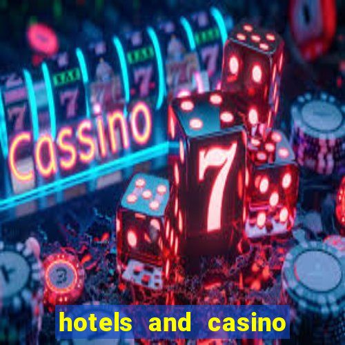 hotels and casino las vegas