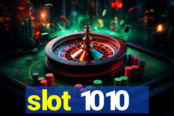 slot 1010